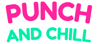 Punch and Chill